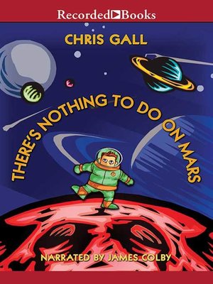 cover image of There's Nothing to Do on Mars